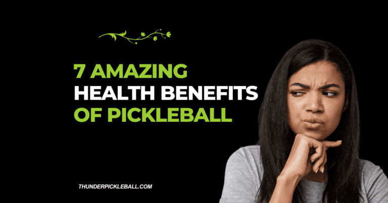 7 Amazing Health Benefits Of Pickleball