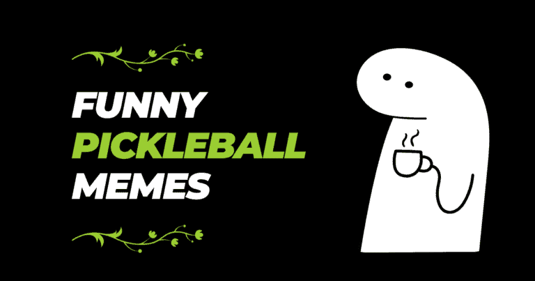 Game, Set, Meme: 17 Funny Pickleball Memes That Will Make You Smile