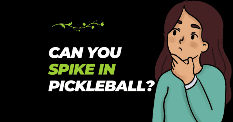 Can You Spike in Pickleball?