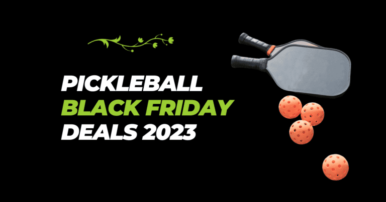 Pickleball Black Friday Deals 2023
