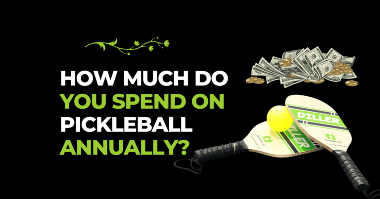 How Much Do You Spend on Pickleball Annually?