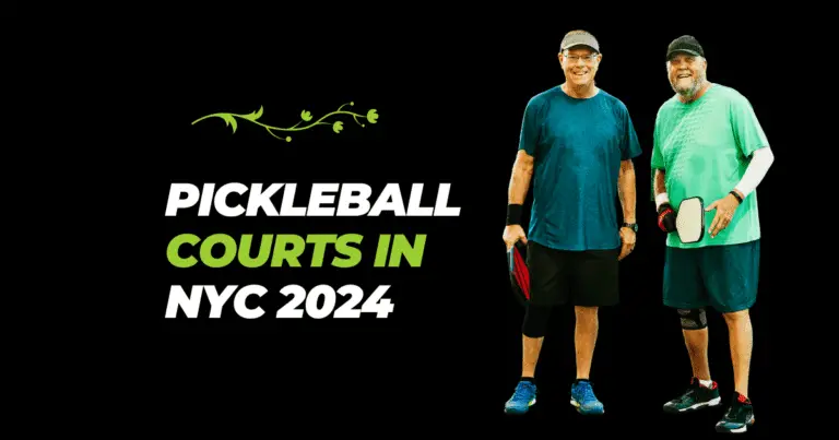 Pickleball Courts In NYC 2024